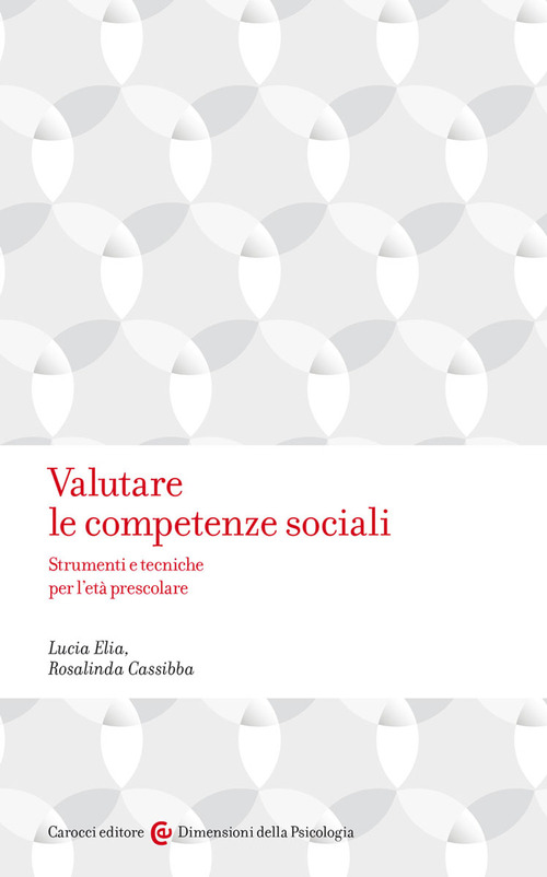 Valutare le competenze sociali. Strumenti e tecniche per l'età prescolare