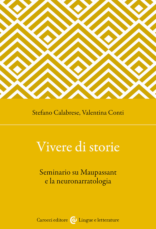 Vivere di storie. Seminario su Maupassant e la neuronarratologia