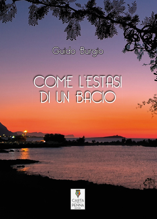 Come l'estasi di un bacio