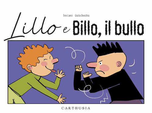 Lillo e Billo, il bullo