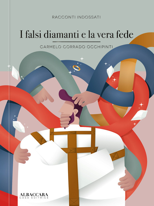 I falsi diamanti e la vera fede
