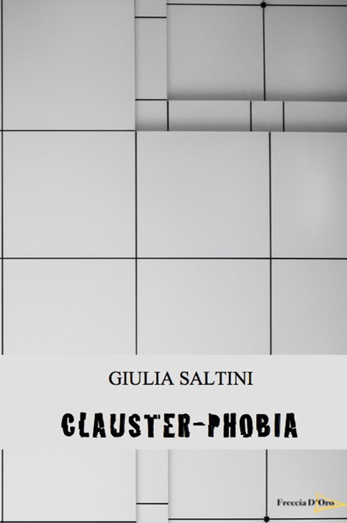 Clauster-phobia