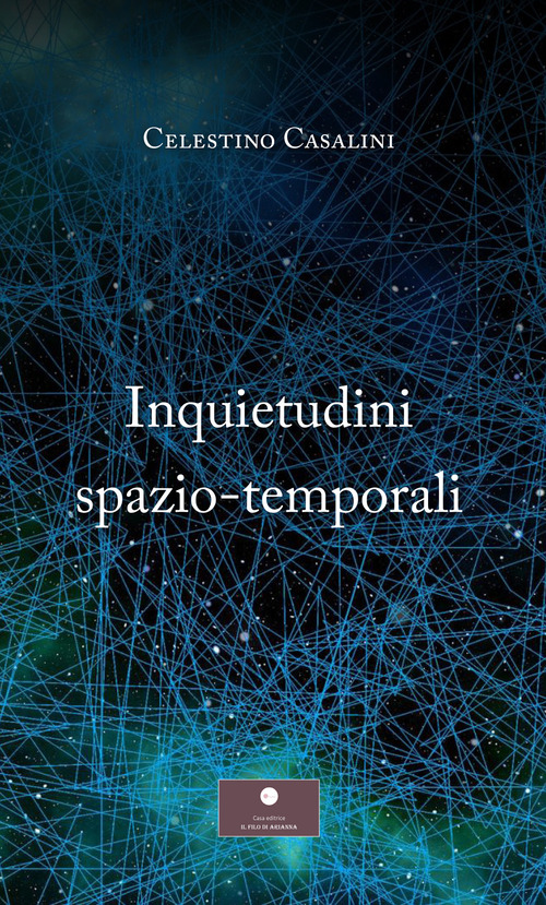 Inquietudini spazio-temporali