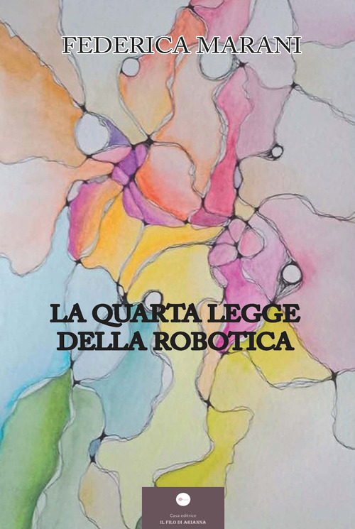 La quarta legge della robotica