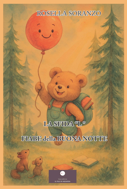 La sfida &laquo;L&raquo;. Fiabe della buonanotte