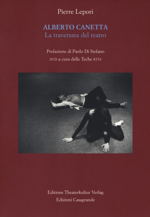 Alberto Canetta. La traversata del teatro (1924-87)