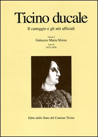 Ticino ducale. Il carteggio e gli atti ufficiali