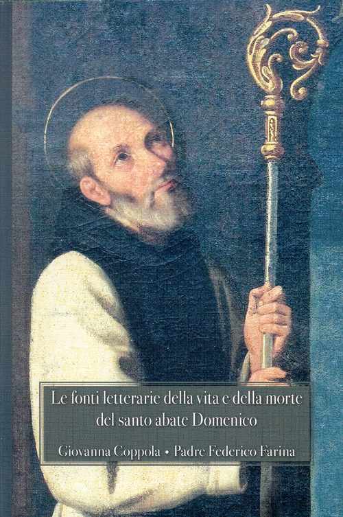 Le fonti letterarie della vita e della morte del santo abate Domenico