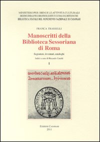 Manoscritti della Biblioteca Sessoriana di Roma. Segnature, inventari, cataloghi