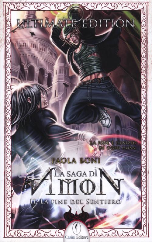 La fine del sentiero. La saga di Amon