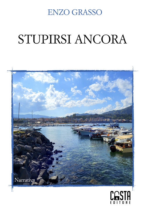 Stupirsi ancora