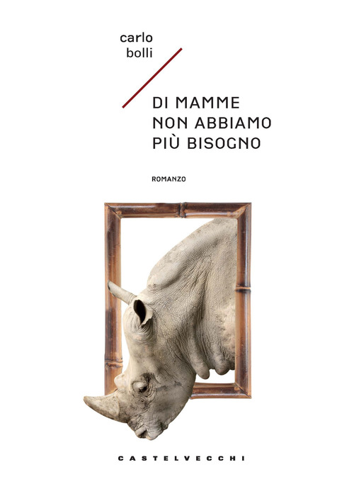 Di mamme non abbiamo pi&ugrave; bisogno