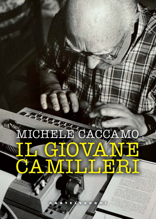 Il giovane Camilleri. L'inventato e la saggezza eterna delle leggende