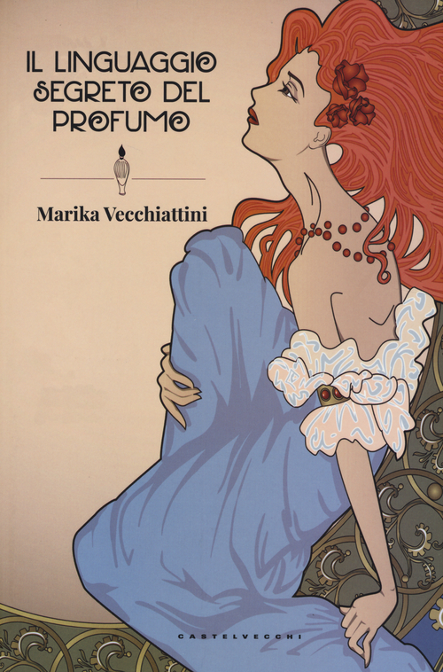 Il linguaggio segreto del profumo