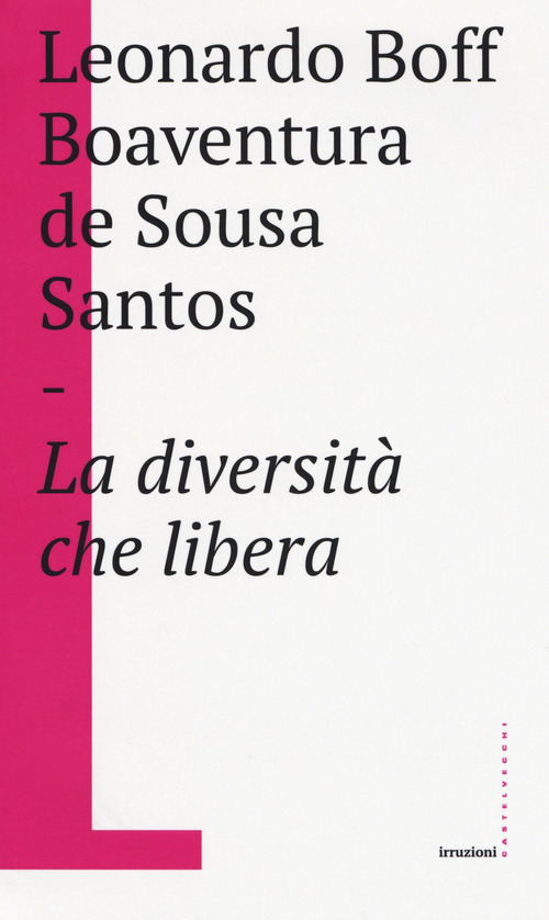 La diversit&agrave; che libera