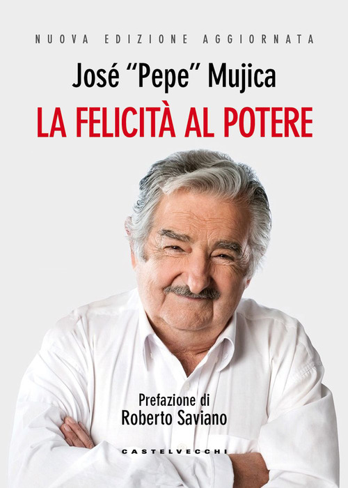 La felicit&agrave; al potere