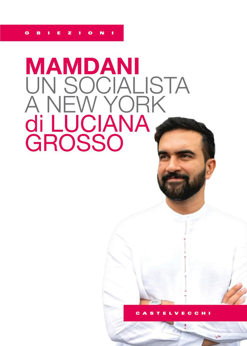 Mamdani. Un socialista a New York