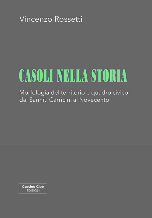 Casoli nella storia