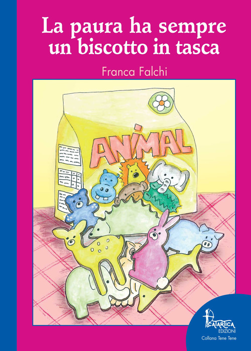 La paura ha sempre un biscotto in tasca