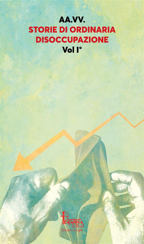 Storie di ordinaria disoccupazione