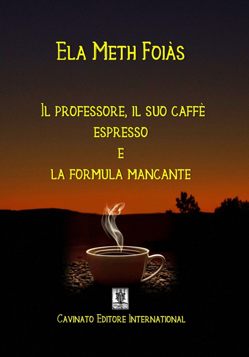 Il professore, il suo caff&egrave; espresso e la formula mancante