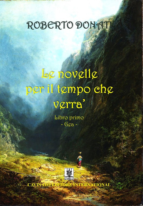 Le novelle per il tempo che verr&agrave;