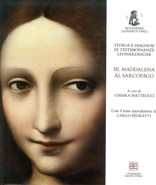 Storia e diagnosi di testimonianze leonardesche