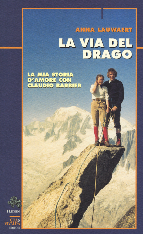 La via del drago. Una storia d'amore