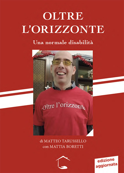 Oltre l'orizzonte. Una normale disabilit&agrave;