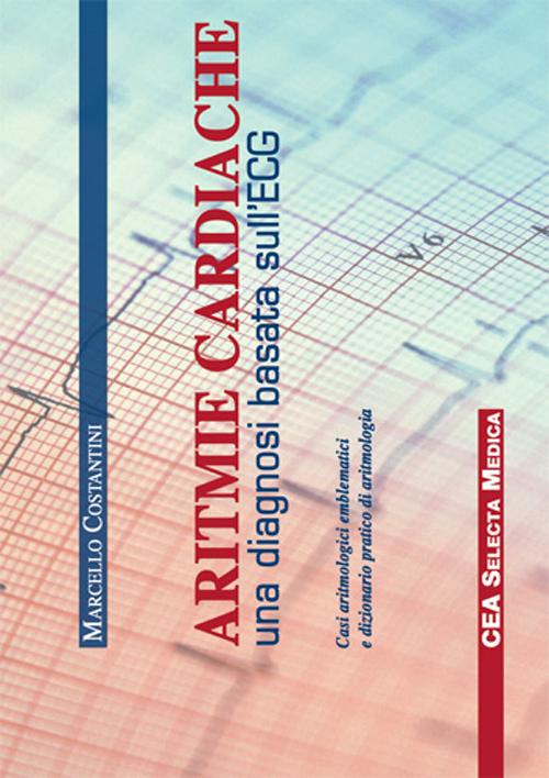 Aritmie cardiache. Una diagnosi basata sull'ECG