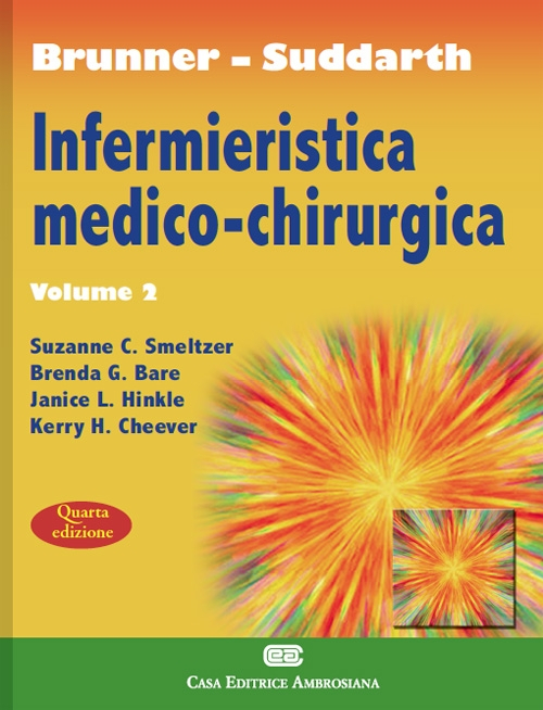 Brunner Suddarth. Infermieristica medico-chirurgica