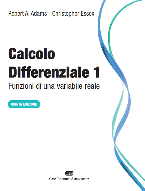 Calcolo differenziale. Funzioni di una variabile reale