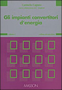 Gli impianti convertitori di energia