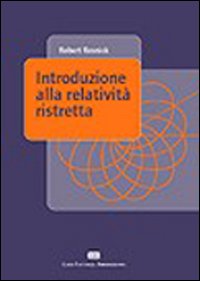 Introduzione alla relativit&agrave; ristretta