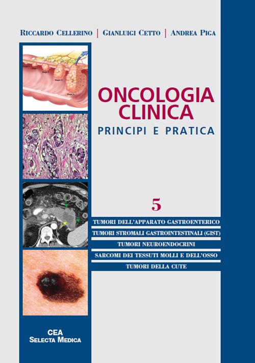 Oncologia clinica. Principi e pratica