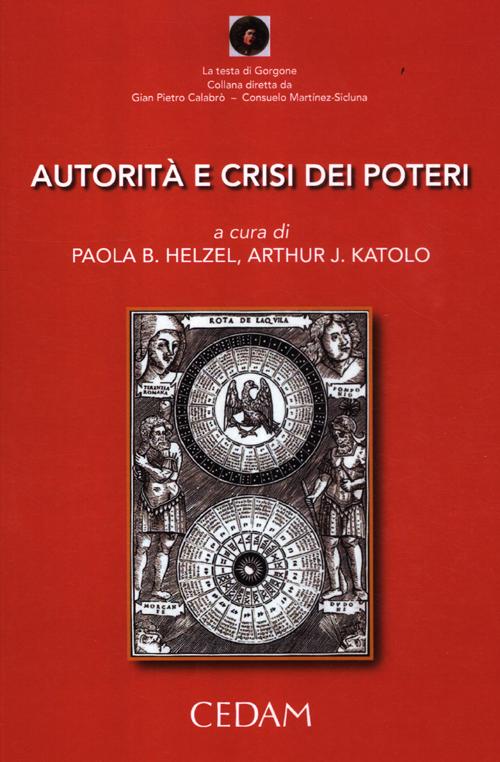 Autorit&agrave; e crisi dei poteri