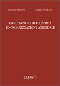 Esercitazioni di economia ed organizzazione aziendale