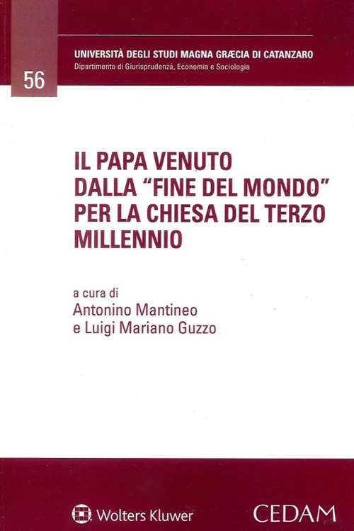Il papa venuto dalla &laquo;fine del mondo&raquo; per la Chiesa del terzo millennio