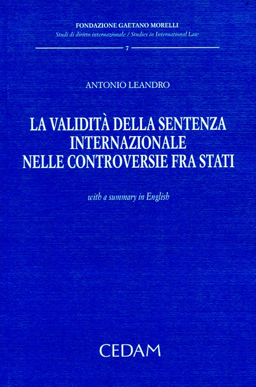 La validit&agrave; della sentenza internazionale nelle controversie fra stati