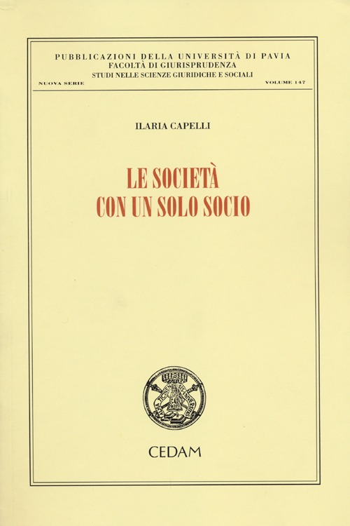 Le societ&agrave; con un solo socio