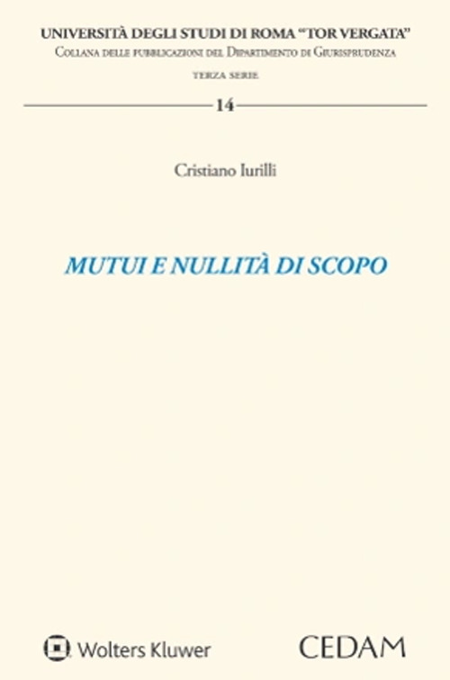Mutui e nullit&agrave; di scopo