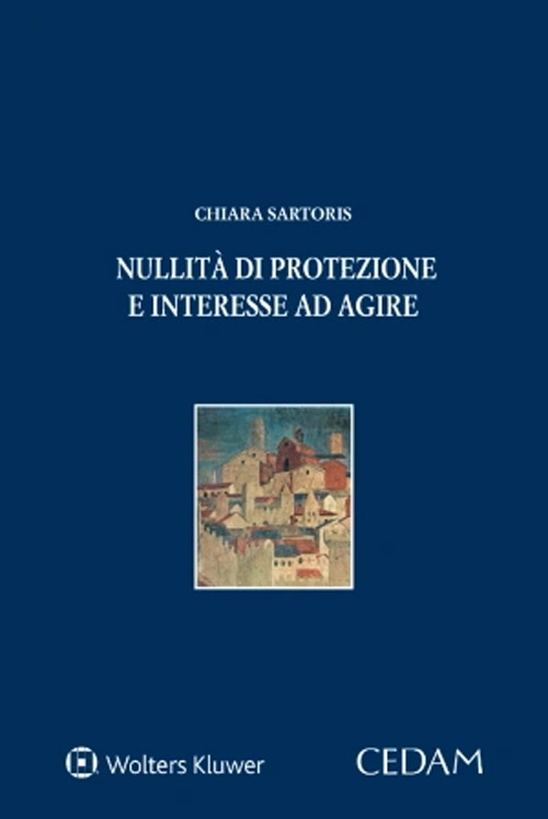 Nullit&agrave; di protezione e interesse ad agire