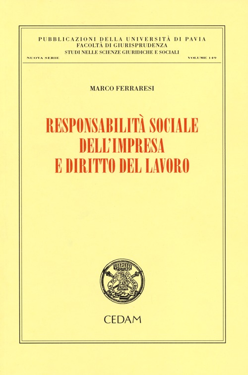 Responsabilit&agrave; sociale dell'impresa e diritto del lavoro