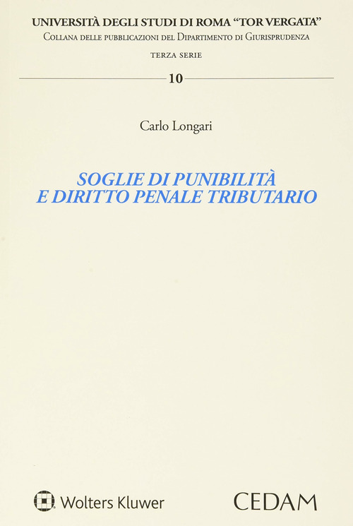 Soglie di punibilit&agrave; e diritto penale tributario