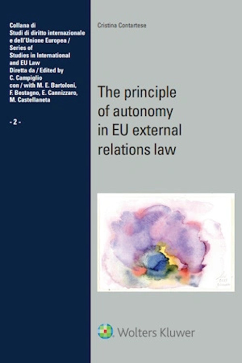 The principle of autonomy in EU external relations law