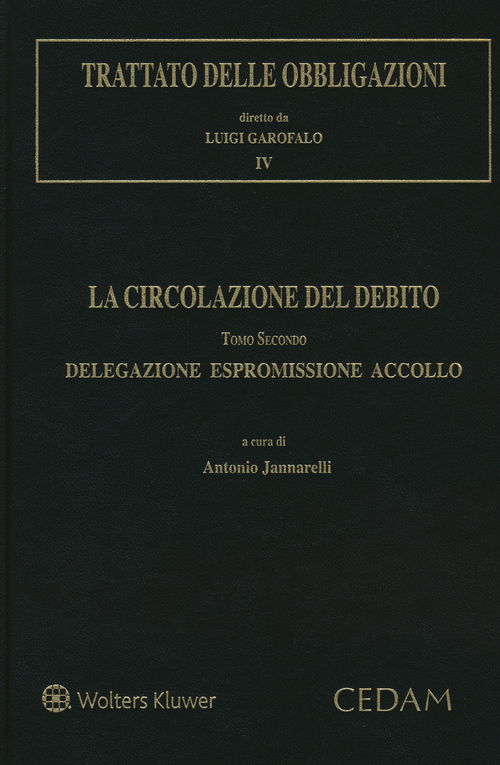 Trattato delle obbligazioni. La circolazione del debito