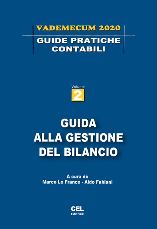 Guida alla gestione del bilancio. Vademecum 2020
