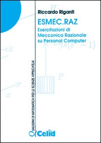 Esercitazioni di meccanica razionale su personal computer