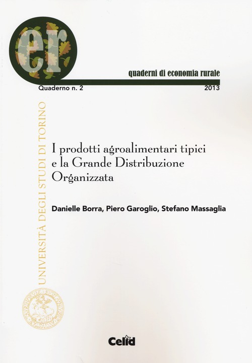 I prodotti agroalimentari tipici e la grande distribuzione organizzata