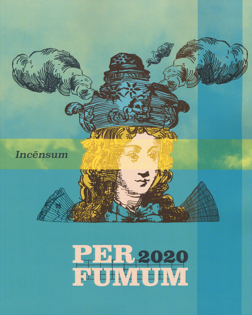 Incensum. Perfumum 2020. Catalogo della mostra (Torino, 10 settembre 2020-10 gennaio 2021)